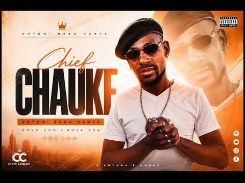 Chief Chauke (vutomi raku hanya )Year:2026Studio:...