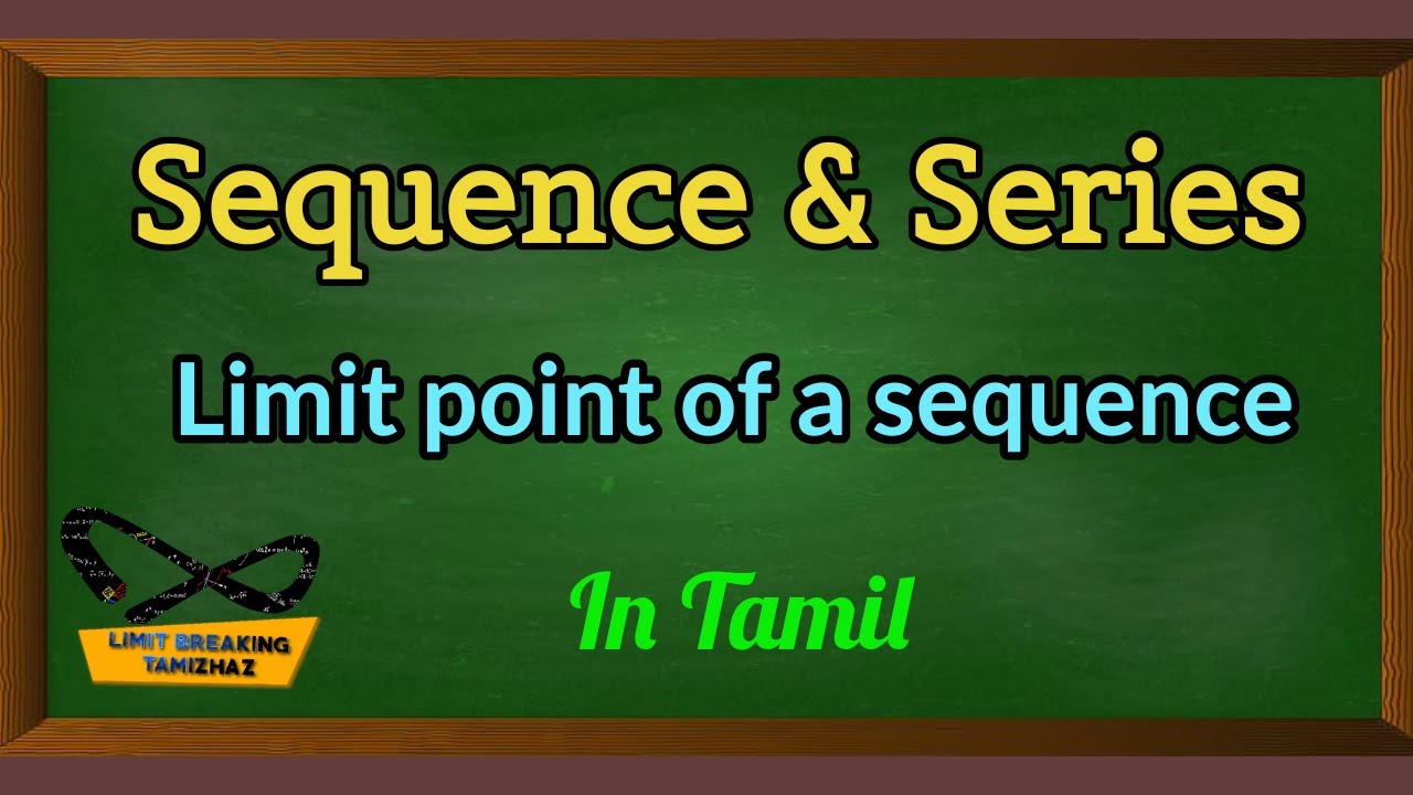 Limit point of a sequence in tamil | Limit superior | Limit inferior | Limit breaking tamizhaz