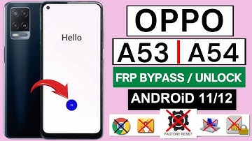 OPPO A53/A54 Frp Bypass/Unlock | Android 11/12 Without PC | Reset Method Not Working 2024