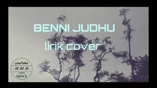 benni judhu cover lirik