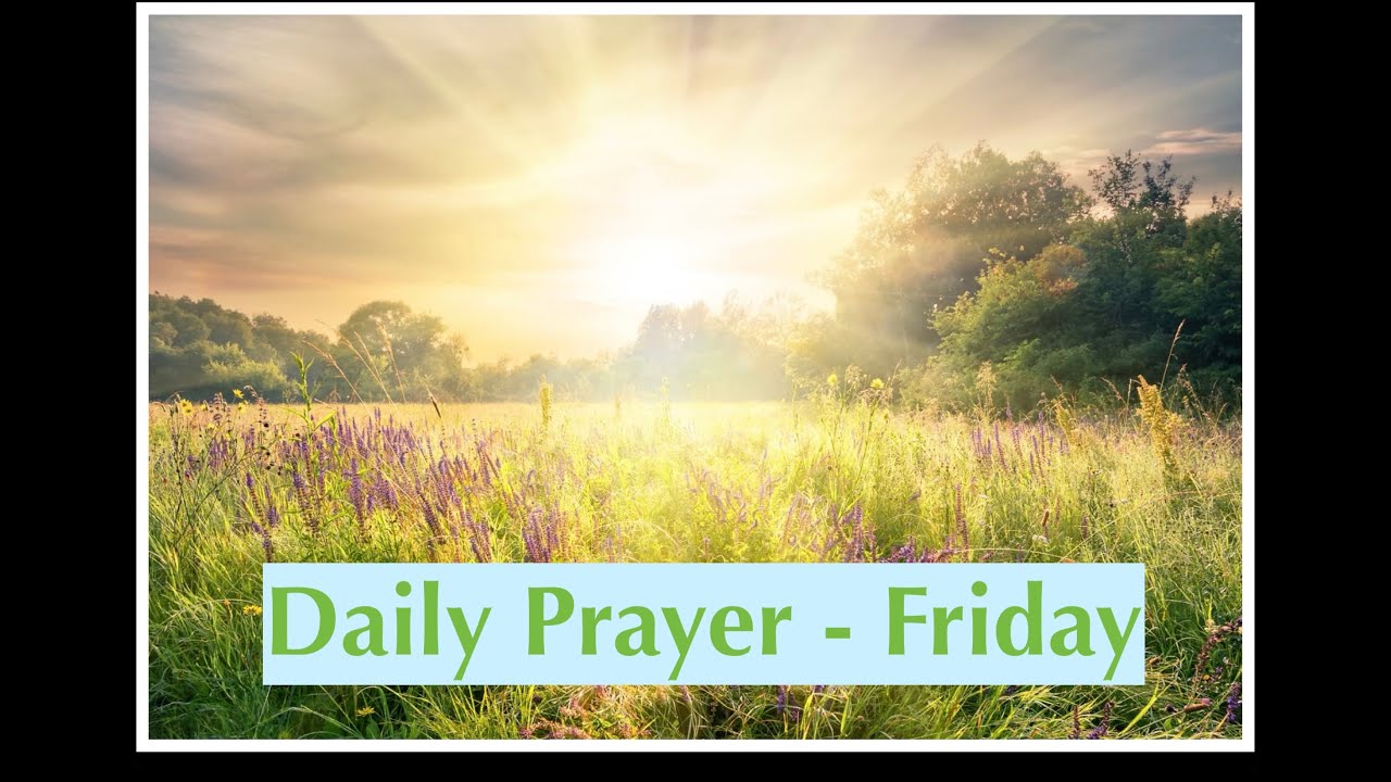 Daily Prayer Friday January 2