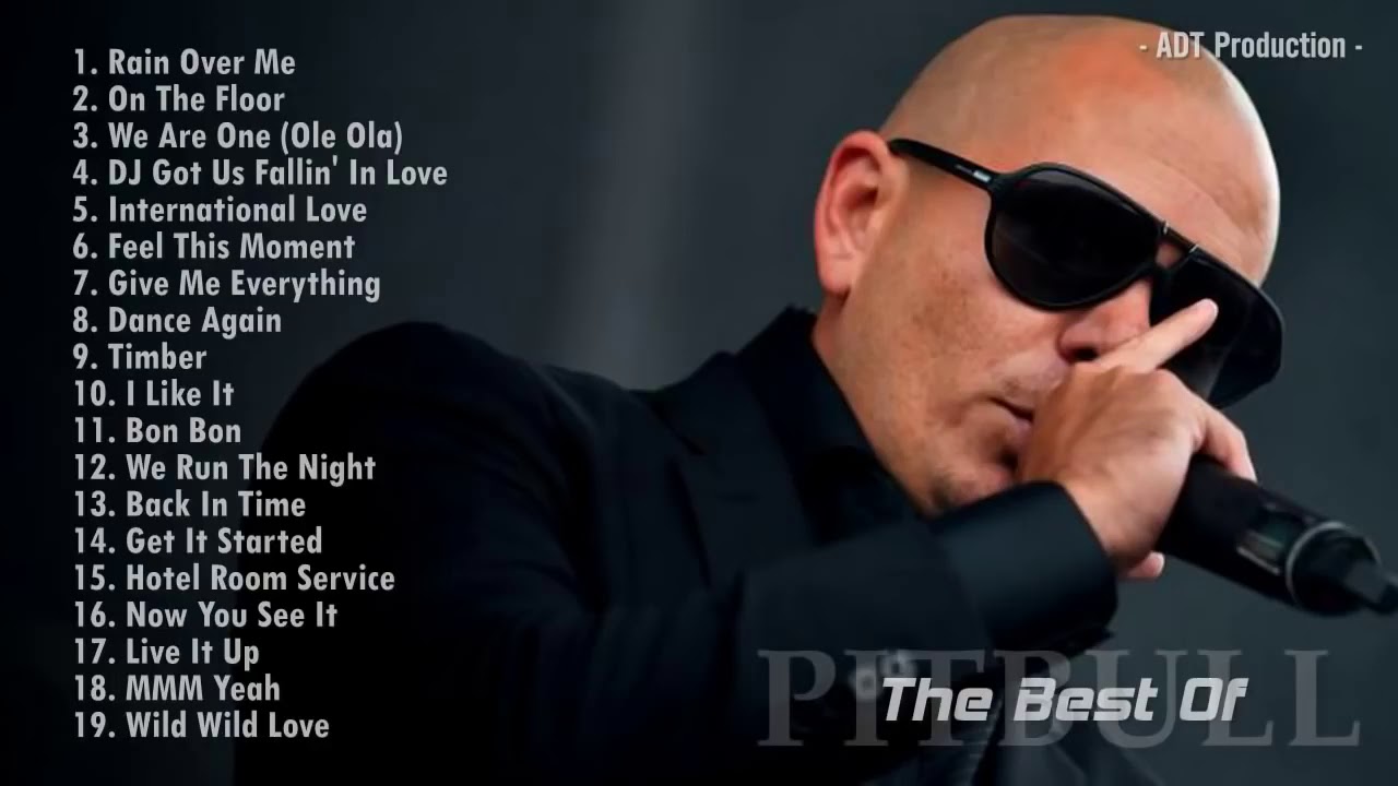 The Best Songs of Pitbull 2020 full playlist YouTube
