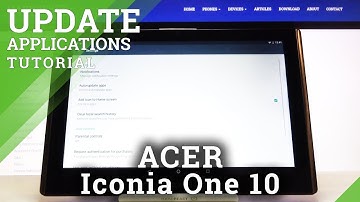 How to Auto Update Apps on ACER Iconia One 10 – Allow Auto Update Apps