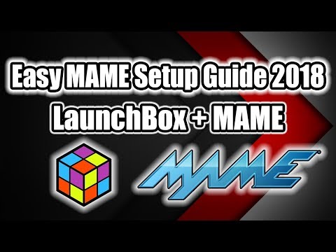 Easy MAME Install Setup Guide 2018 MAME Plus LaunchBox