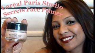 L'Oreal Paris Studio Secrets Face Primer Review