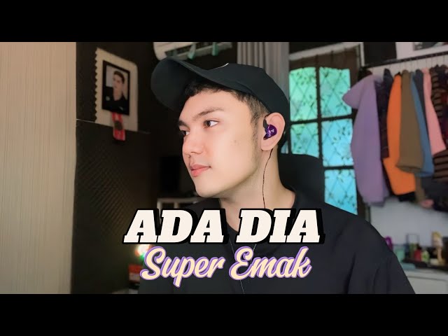 Ada Dia - Super Emak (cover by Putra Tanjung) class=