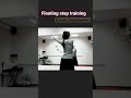 Floating step training | Oriental dance