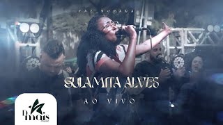 Sulamita Alves / Faz Morada / Ao Vivo