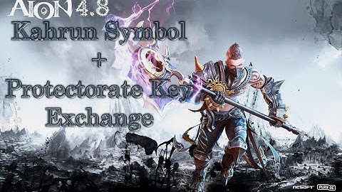 Aion 4.8 [Kahrun & Protectorate Key Exchange] Elyos Version