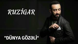 Ruzigar - Dünya Gözəli