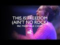 Fac maryville choir  this is freedom aint no rock