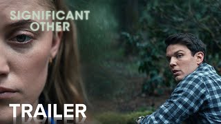 SIGNIFICANT OTHER | Official Trailer | Paramount Movies