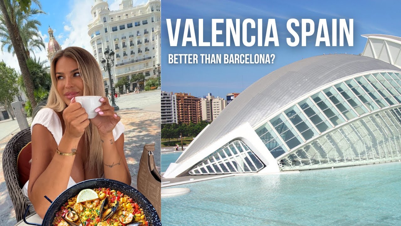 Valencia Spain Travel Guide 2025 🇪🇸 Best Things To Do, See & Eat (Better Than Barcelona?)