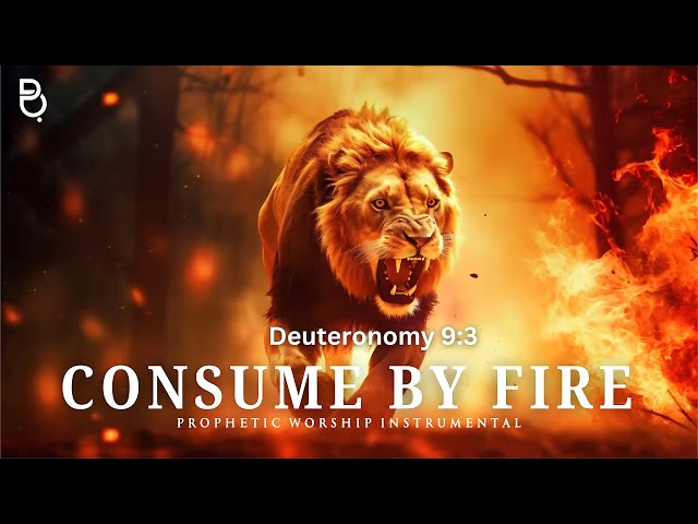 Powerful prophetic music :The LORD your God is a consuming fire class=