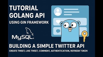 Golang REST API Tutorial – Twitter Clone with Gin, MySQL & JWT Authentication