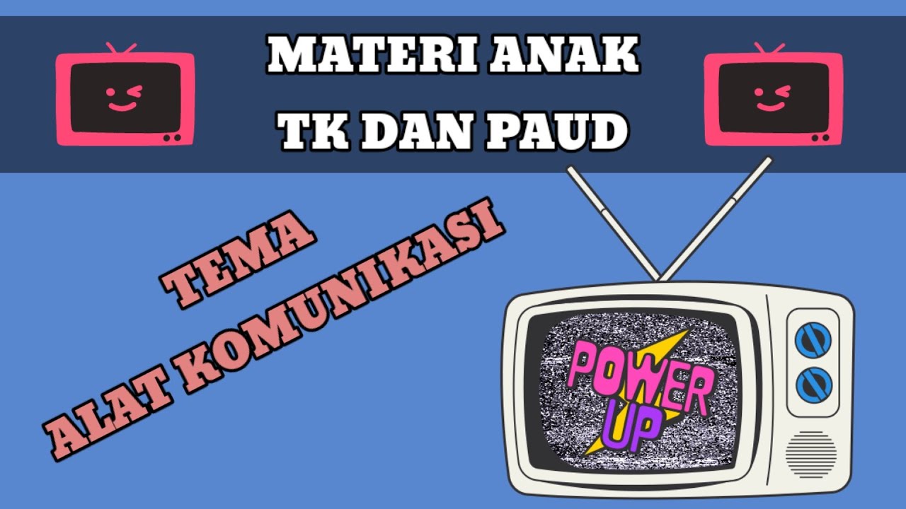 Materi Anak Tk Dan Paud Tema Alat Komunikasi Bagian 1 Youtube