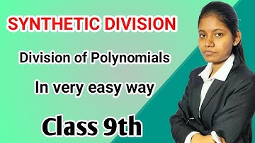 Synthetic division of polynomials class 9 in hindi