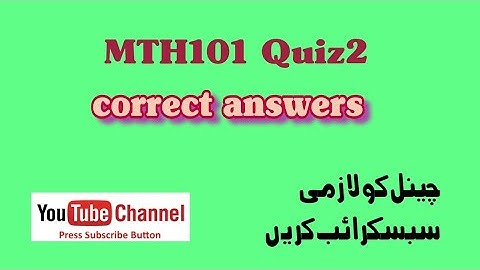MTH101 quiz2 Correct Solution| quiz 2 solution