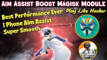 Aim Assist Boost Magisk Module | iPhone Smoothness+Lag Fix Performance Module #AndroidUsers