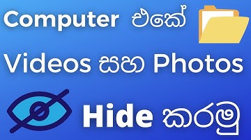 How to hide videos and photos in Computer | Sinhala
