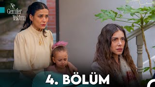 Ne Gemiler Yaktım 4. Bölüm