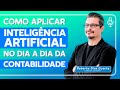 Como aplicar a Inteligência Artificial no seu escritório contábil