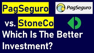 PagSeguro vs. StoneCo: Which Is The Better Growth Stock? Side-by-side Analysis of PAGS vs. STNE screenshot 2