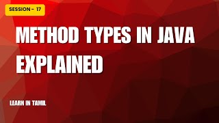 Famous Session -17 | Method Types in java | QA Mastery Profile