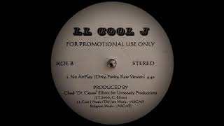 LL Cool J - No Airplay (Dr. Ceuss&#39; Dirty, Funky, Raw Version) (1995) [Promo]