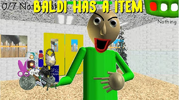 Baldi has a item - Baldi