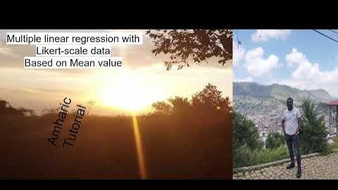How to do linear regression with likert scale data based on its mean (Amharic tutorial)