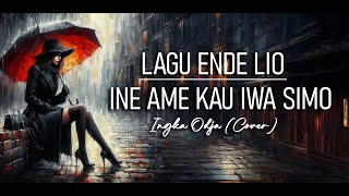 Lagu Ende Lio  Ine Ame Kau Iwa Simo cover
