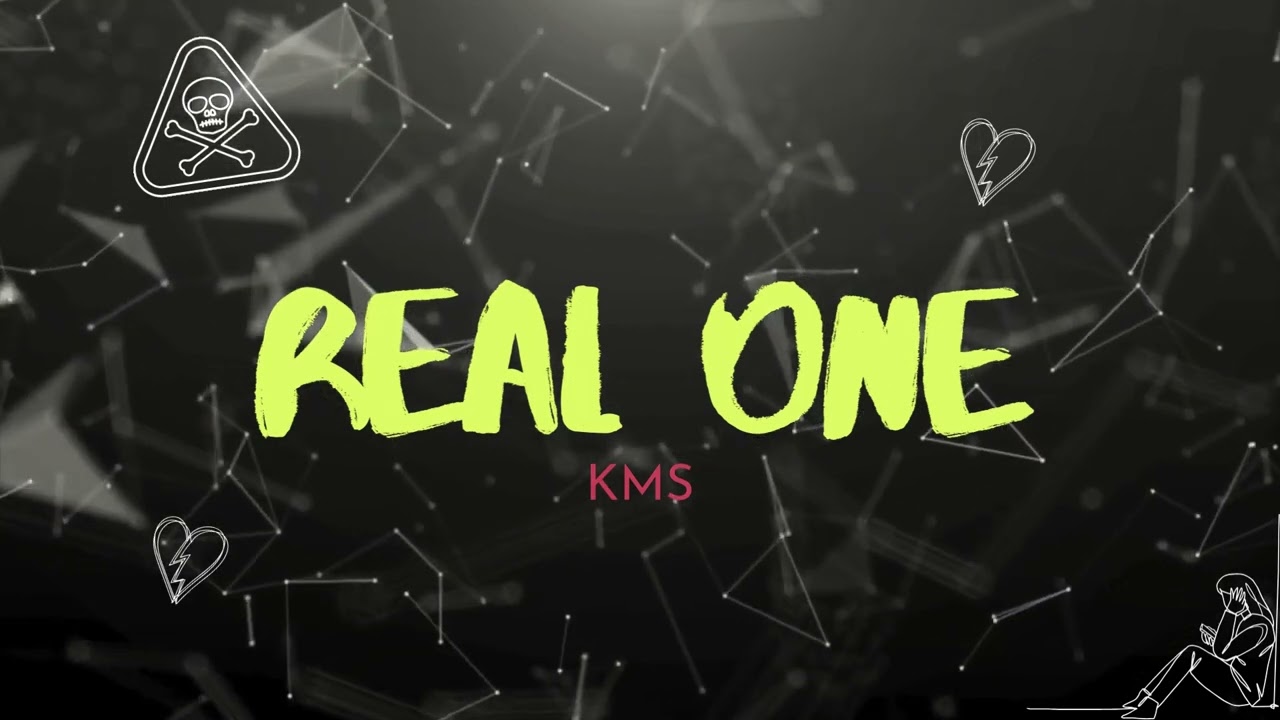 KMS - Real One [Official Audio]
