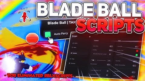 Best Blade Ball Scripts With Auto Parry, Auto Spam, Ragebot, Autoplay + Bypass Hack Gui (No Key)