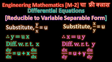 Equations Reducible to Variable Separable Form I Differential Equations Part-2 I Engineering Maths.