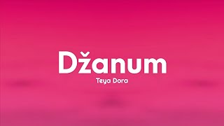 Teya Dora - Džanum Lyrics Tiktok