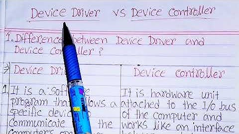 Difference between device driver and device controler|device driver vs device controler in hindi.