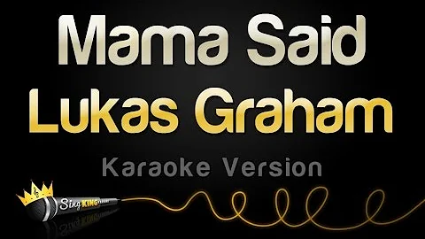 Lukas Graham - Mama Said (Karaoke Version)