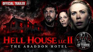HELL HOUSE LLC II: THE ABADDON HOTEL | OFFICIAL TRAILER | GATES OF TERROR TV