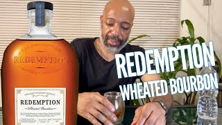 A Fun Review Of Redemption Wheated Bourbon