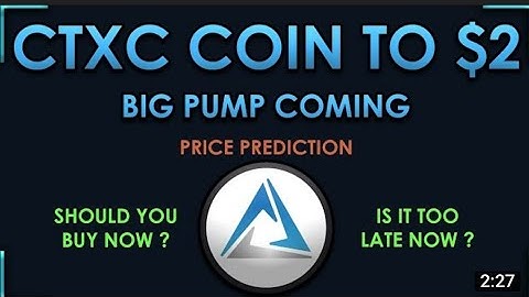 ‌CTXC Coin Price Prediction!! CTXC Coin News today and Latest Updates