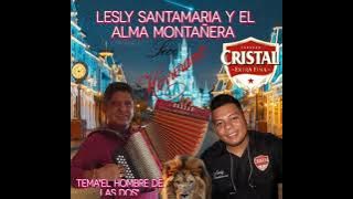 EL HOMBRE DE LAS DOS.EN VIVO//LESLY SANTAMARIA-CRISTIAN DE LEON Y EL ALMA MONTAÑERA.