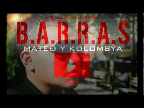 MATEO Y KOLOMBYA BARRAS DJ ROMEO L REMACHE 