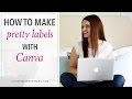How to Make Pretty Labels with Canva