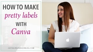How to Make Pretty Labels with Canva
