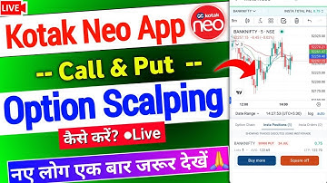 Kotak neo App Option Scalping on Chart - Live demo | Call & Put Option Scalping for Beginners