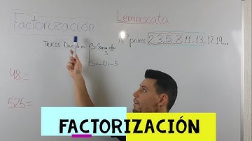 FACTORIZAR UN NÚMERO (DESCOMPONER EN FACTORES PRIMOS)