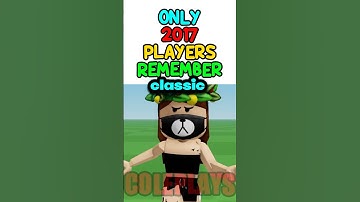 Only 2017 Roblox Players Remember These Games..