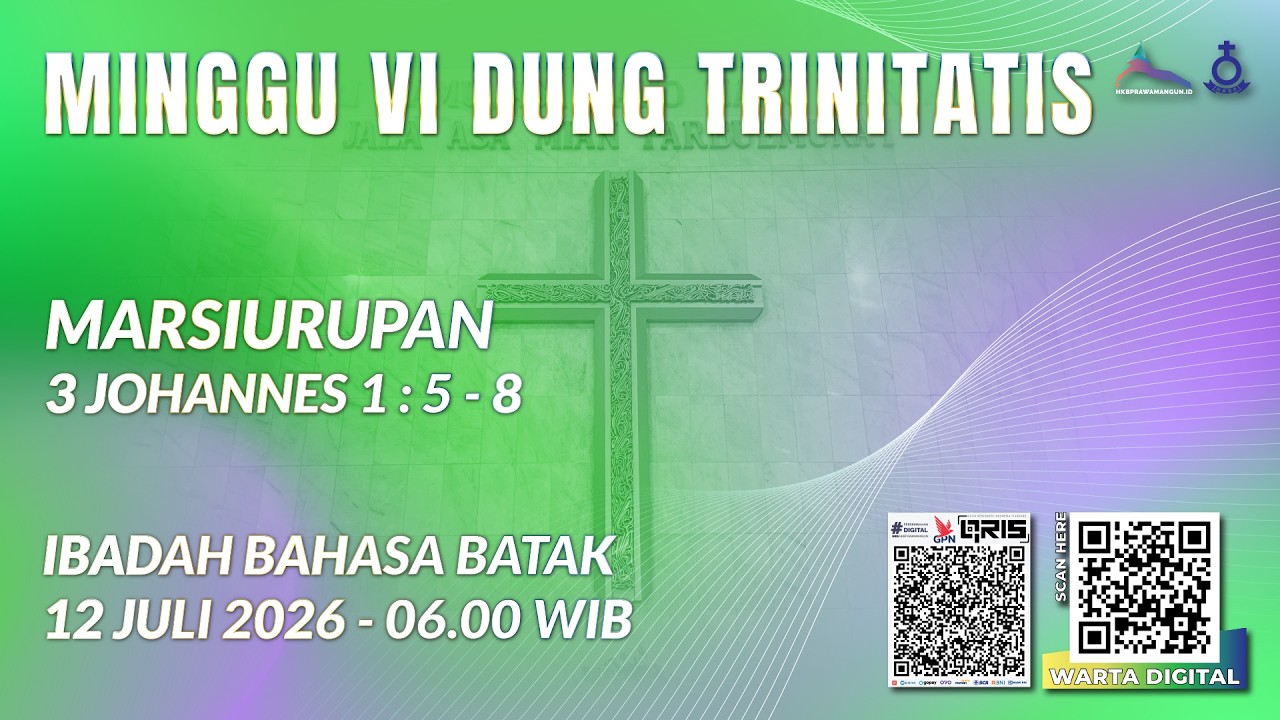 IBADAH BAHASA BATAK 06.00 WIB - 12 JULI 2026