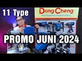 Promo 11 Type TURUN HARGA DongCheng JUNI 2024